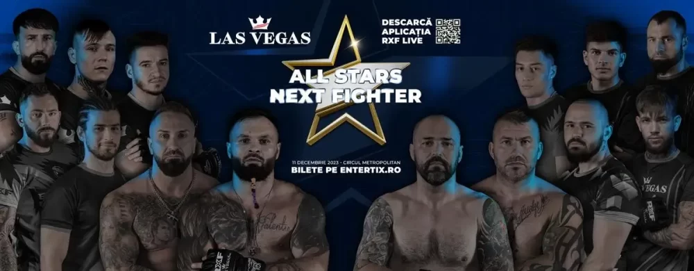 Gala RXF - Next Fighter ALL STARS - Ce jucam