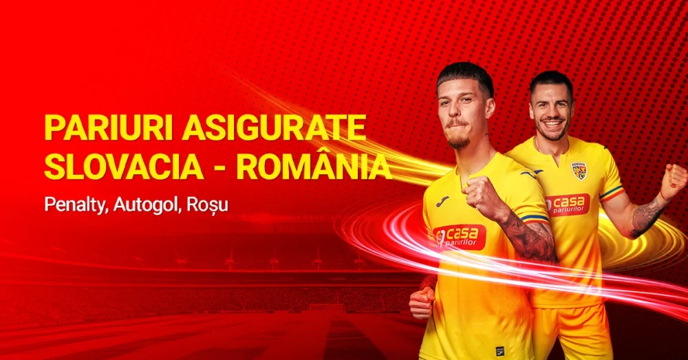 Pariuri asigurate la Slovacia vs România