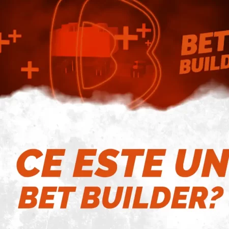 Ce este Bet Builder si unde il poti gasi?