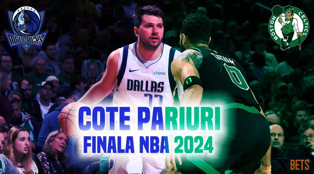 Cote pariuri finala NBA 2024: Boston Celtics si Dallas Mavericks lupta pentru trofeu