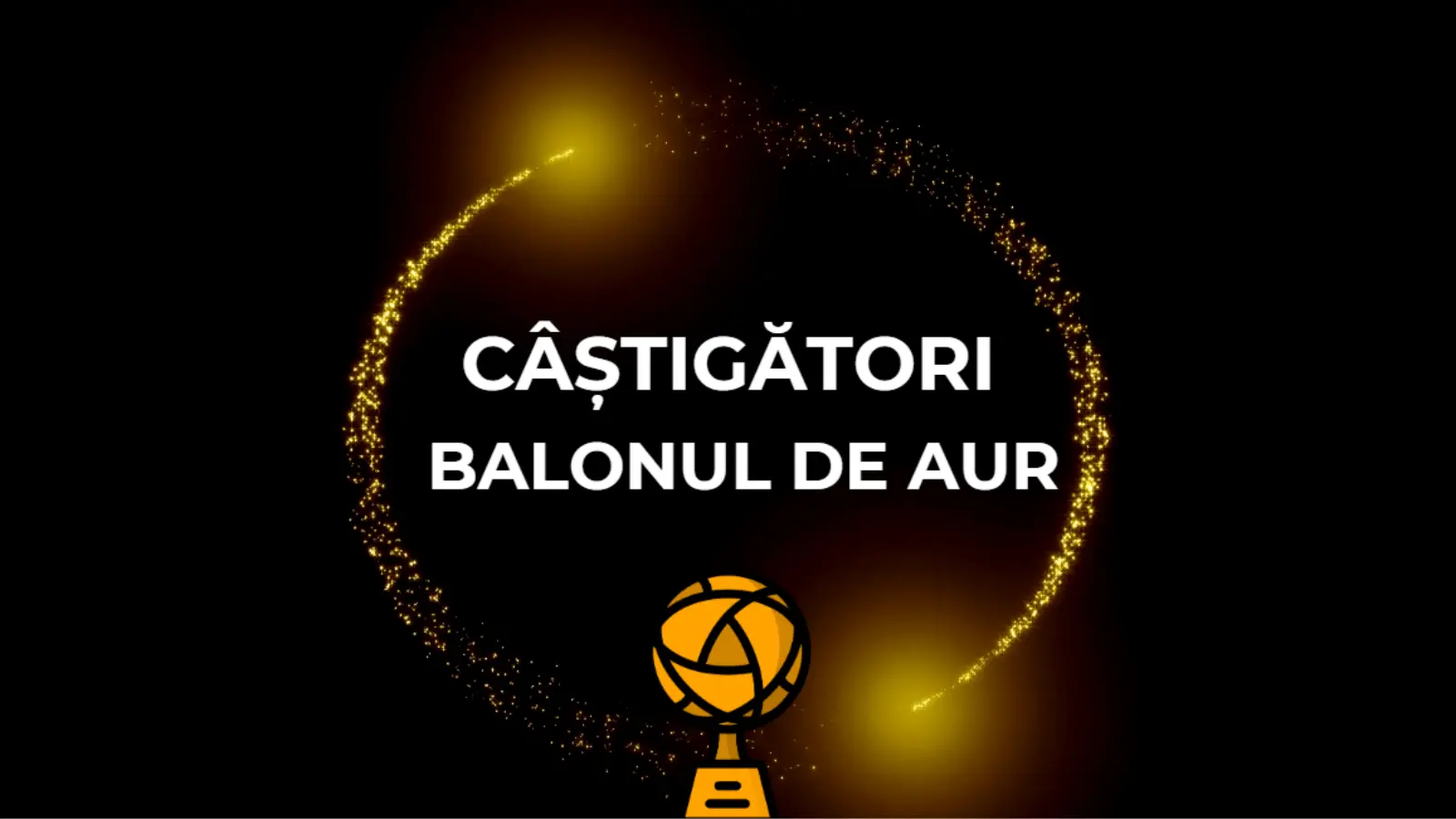 Câștigători ai premiului Balonul de Aur