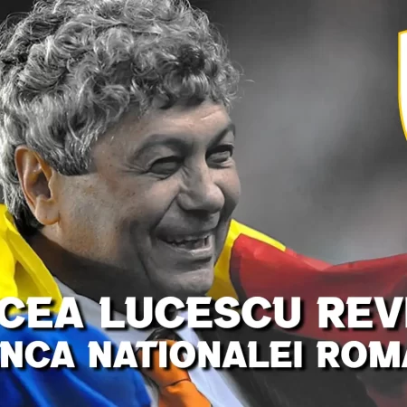 Mircea Lucescu revine pe banca naționalei României