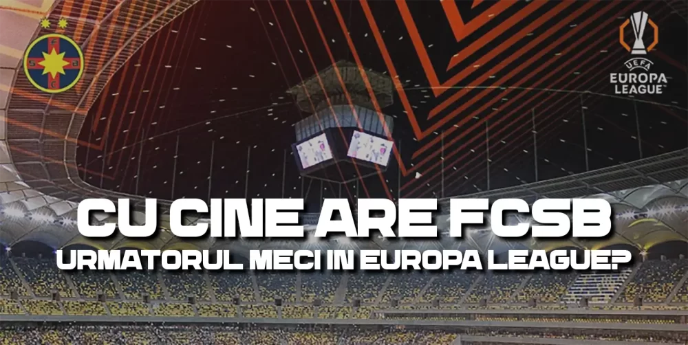 Cu cine are FCSB următorul meci