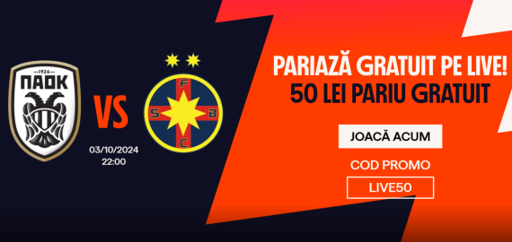 PAOK vs FCSB: cum poți paria gratis cu 50 RON FreeBet