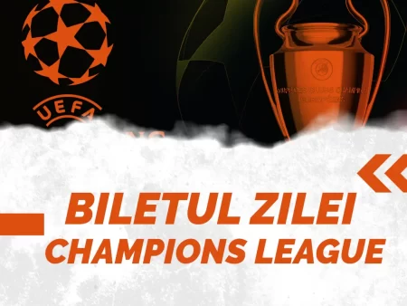 Biletul Zilei Cota 12 Champions League 23.10: Câștig bombă de 4.000 RON