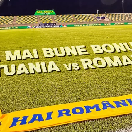 Cele mai bune bonusuri Lituania vs România