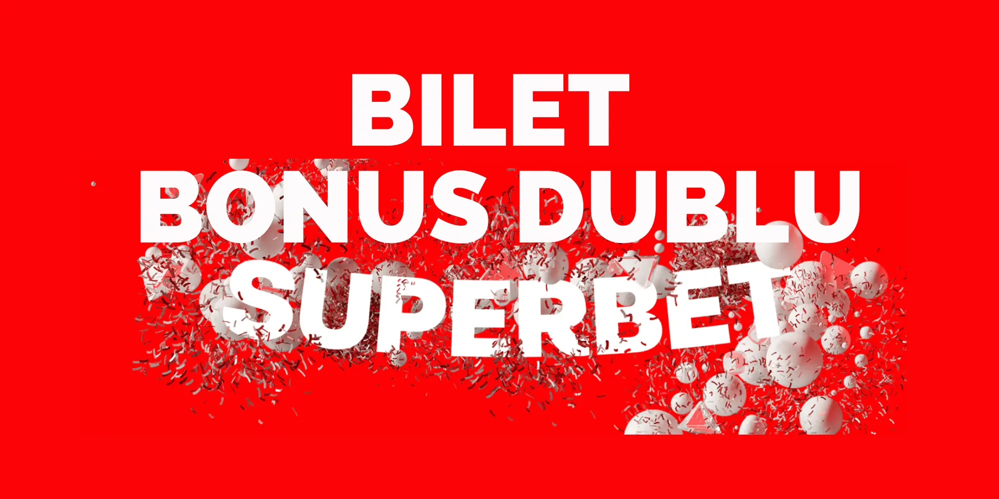 Bilet Bonus Dublu Superbet