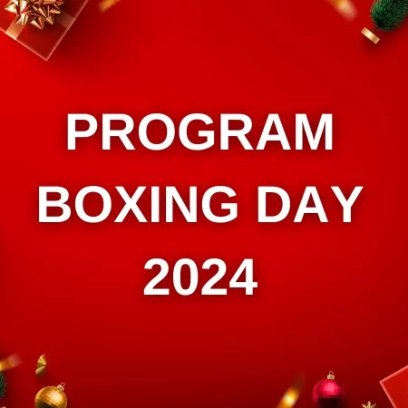 Program Boxing Day 2024: Calendar Complet de Sărbători