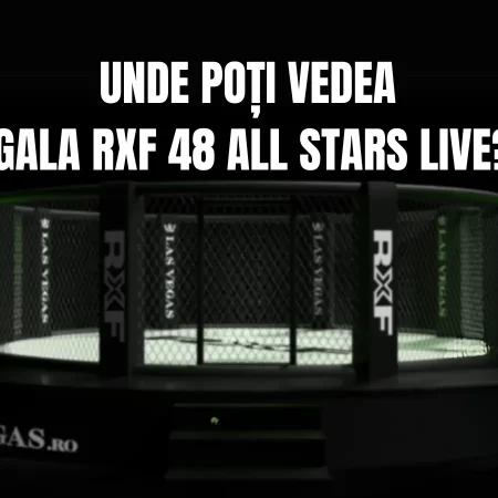 Unde poți vedea Gala RXF 48 All Stars live pe internet?