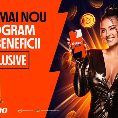 Noul program de beneficii exclusive de la Betano aduce premii speciale