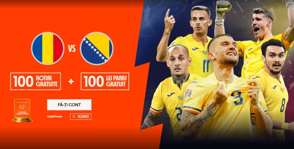 100 Rotiri și 100 RON FreeBet Fără Depunere pentru România vs Bosnia
