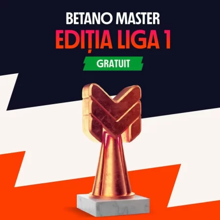 Participă gratuit la Betano Master Liga 1 și poți câștiga premii uriașe