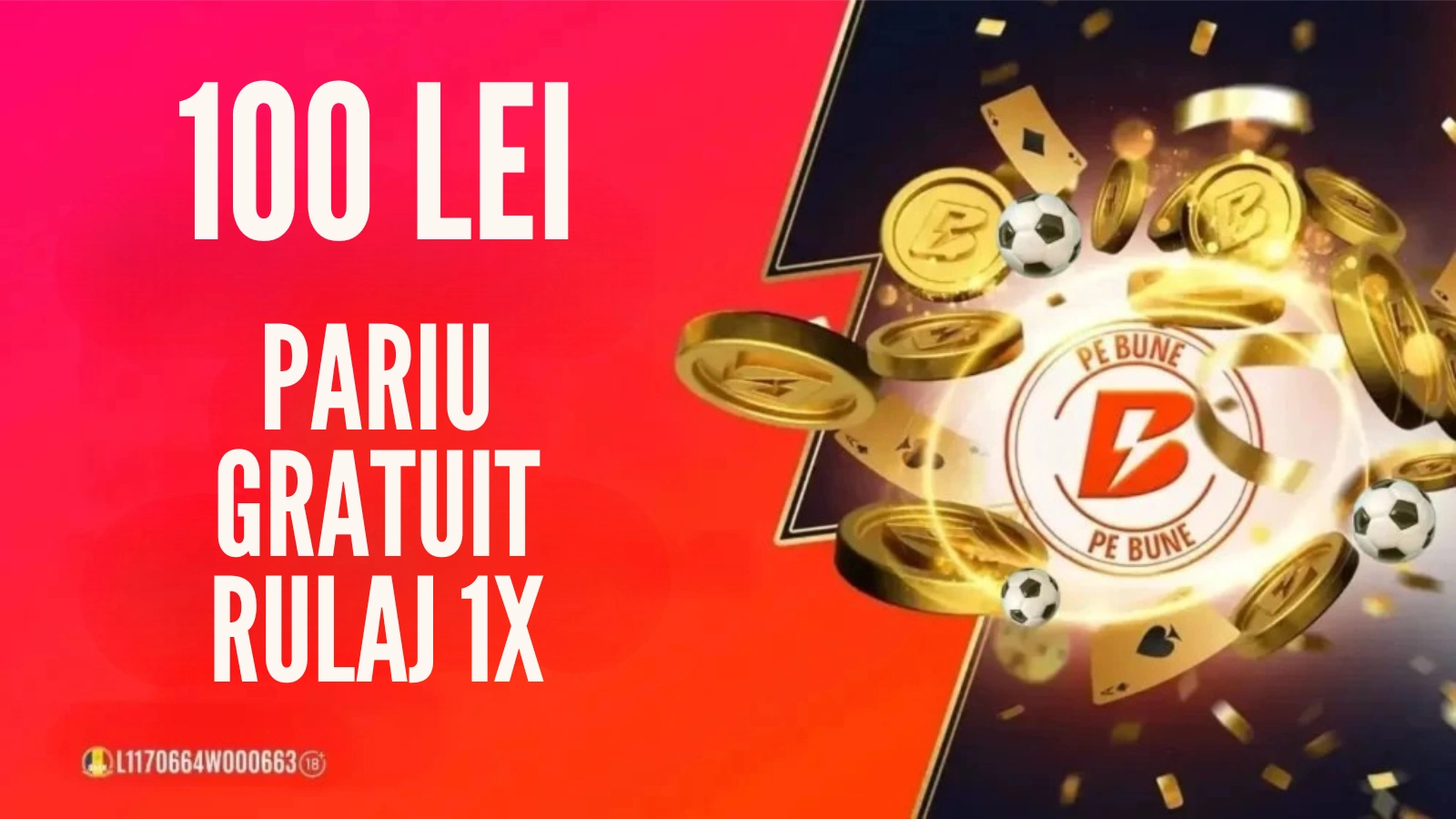 100 LEI Pariu Gratuit cu Rulaj 1X