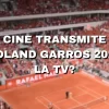 Cine transmite Roland Garros 2025 la TV?