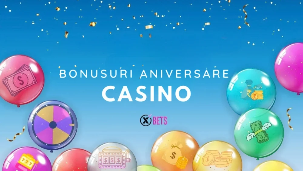 BONUS ANIVERSAR CASINO 2025 – CUM SĂ FACI BANI DE ZIUA TA!
