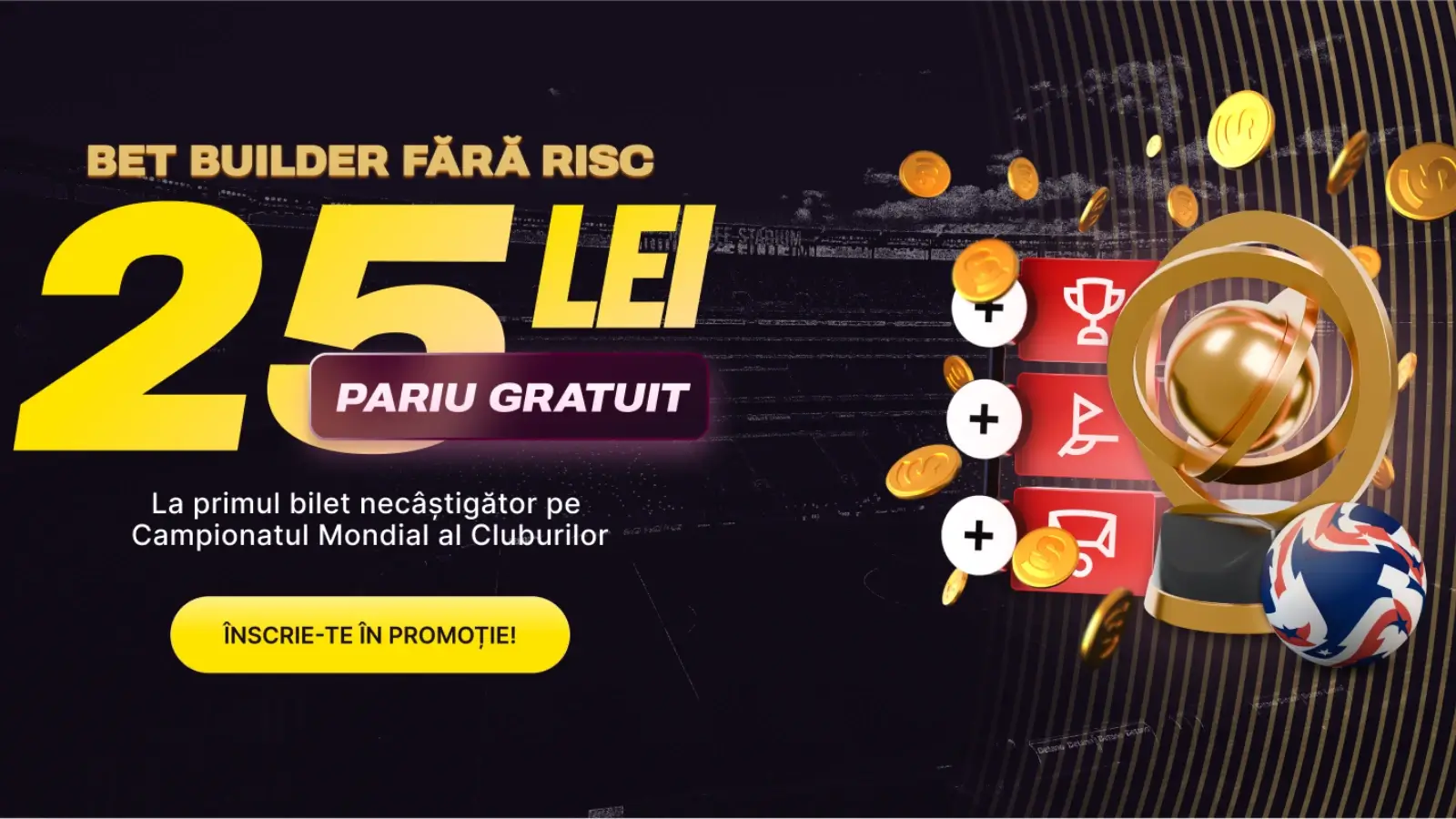 25 de lei Pariu Gratuit pe Campionatul Mondial al Cluburilor la Superbet