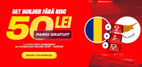 Câștigă 50 de lei Pariu Fără Risc pe Preliminariile Campionatului Mondial 2026 doar astăzi