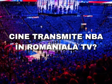 Cine transmite NBA în România la TV, dar și Online?