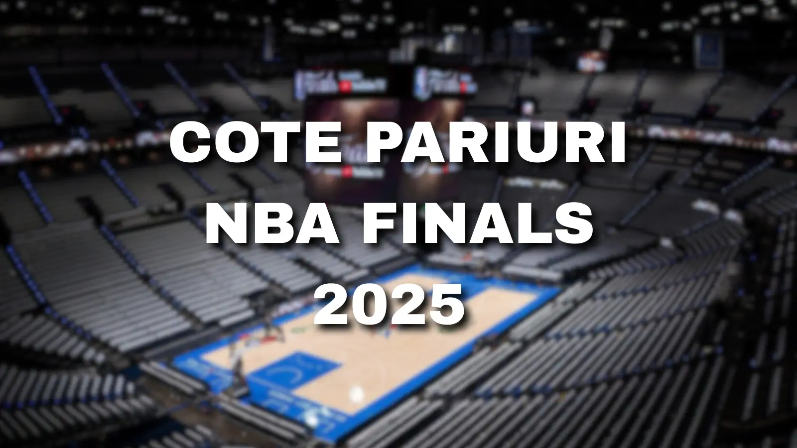 Cote pariuri NBA Finals 2025 Oklahoma City Thunder vs Indiana Pacers