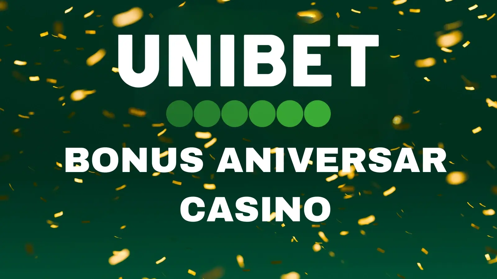 Unibet bonus casino de ziua ta 2025