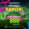 888 vine la Neversea Kapital!