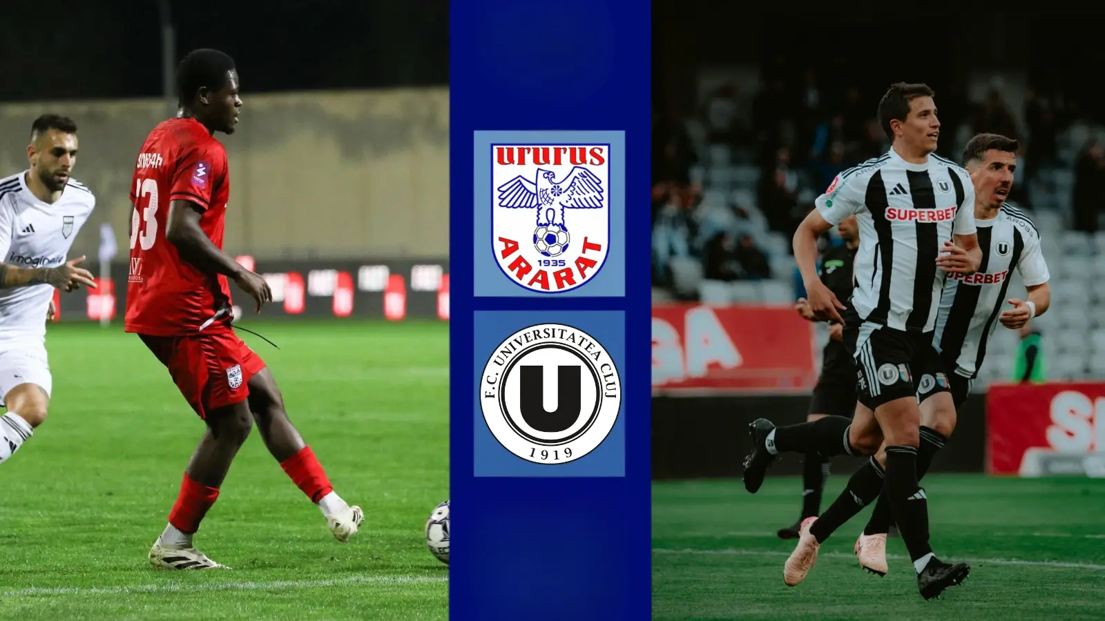 Ararat – U Cluj, Live Text Încă un pas spre grupele Conference League