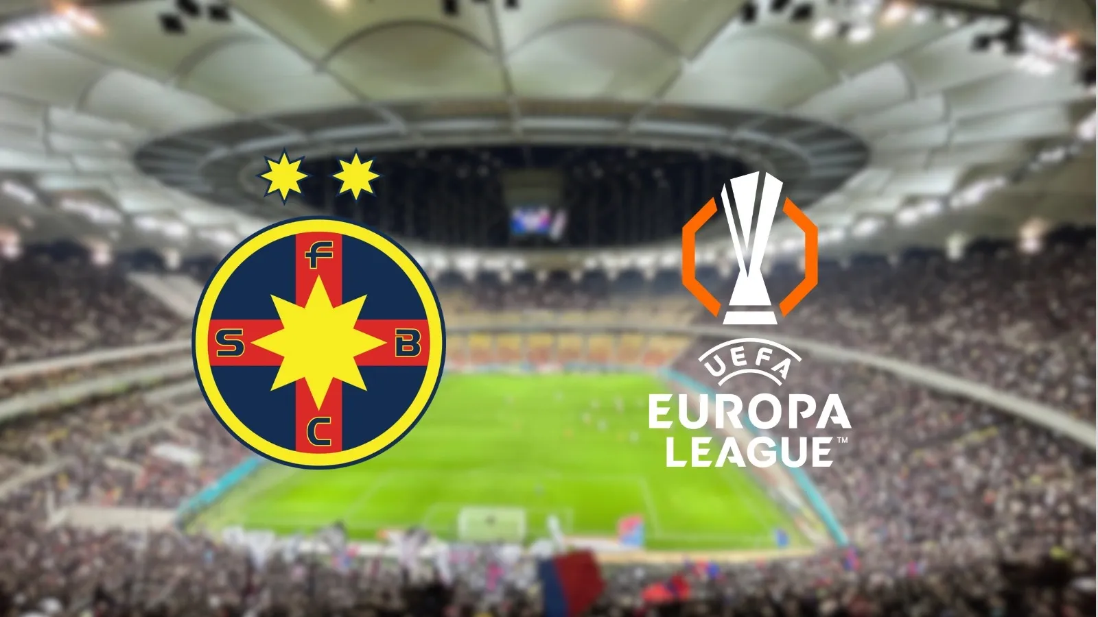 Cu cine joacă FCSB în Europa League în faza grupelor 2025/26
