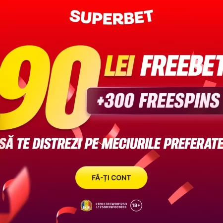 Cum să iei 90 LEI Freebet la Superbet? + 300 Rotiri Gratuite