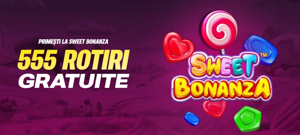 Superbet oferă 555 rotiri fără depunere la Sweet Bonanza