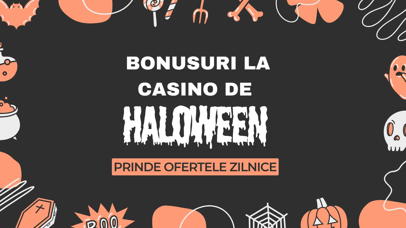 Bonusuri la Casino de Halloween – Prinde ofertele zilnice!