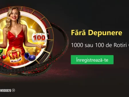 Alege 1000 sau 100 de Rotiri Gratuite ca Bonus fără Depunere