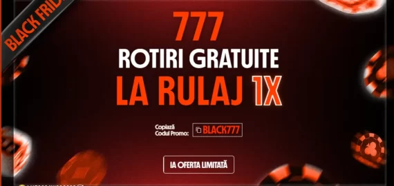 Black Friday la Betano – 777 Rotiri Gratuite Fără Depunere cu Rulaj 1X