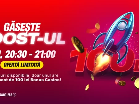 Găsește Boost-ul și câștigă 100 LEI Bonus Casino cu Rulaj 1X doar azi între 20:30 și 21:00