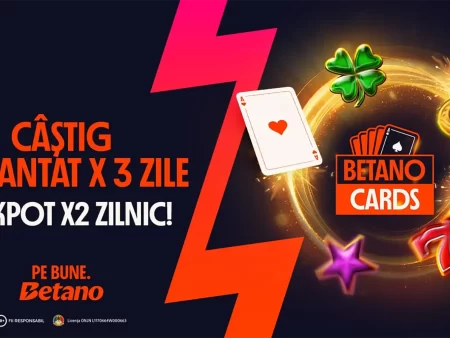 Depui 100 lei și câștigi garantat. Betano Cards Foc și Noroc explicat