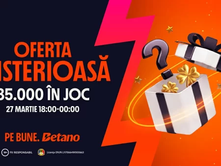 Oferta Misterioasă Betano până la mizeul nopții: premii de 85.000 RON