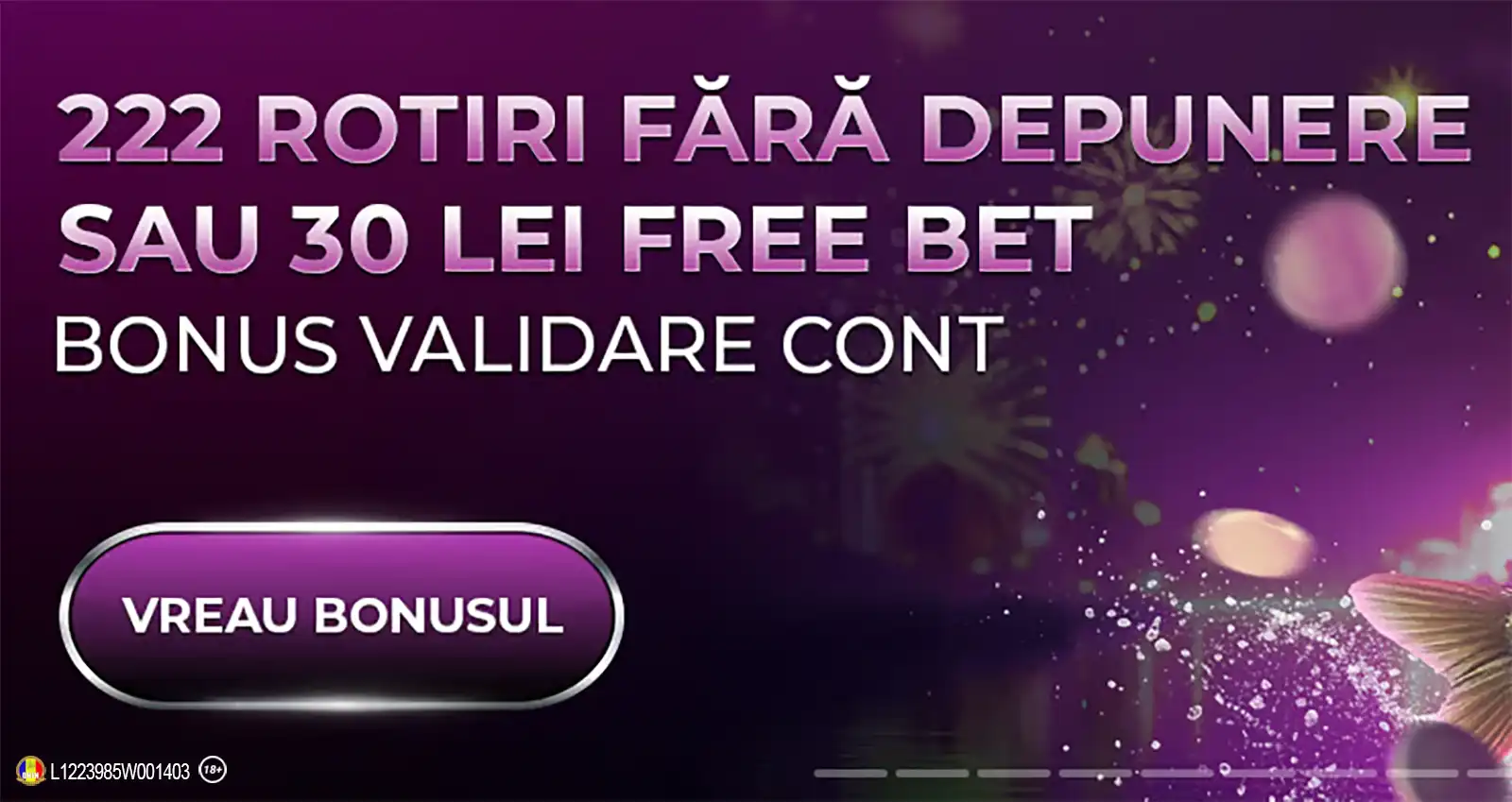 Bonus 222 Rotiri Gratuite fără depunere la Player, după verificarea contului