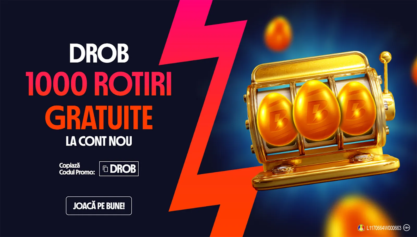 Încasează 1.000 Rotiri Gratuite fără depunere la Betano, cu noul Drob 