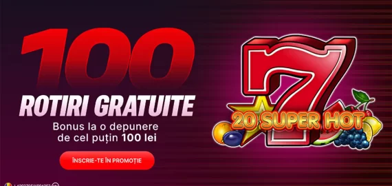 Obține astăzi 100 Rotiri Gratuite la 20 Super Hot, la Superbet