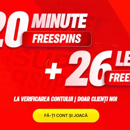 20 Minute Rotiri Gratuite fără rulaj și 26 RON Freebet pentru clienții noi Superbet