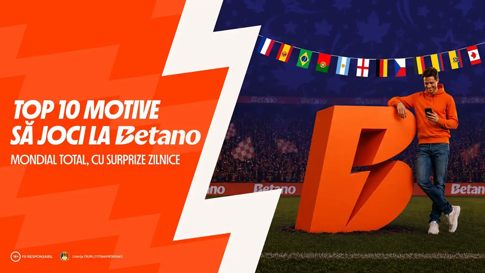 Ai 10 motive să joci la turneul final din 2026 cu noua ofertă totală pe Betano