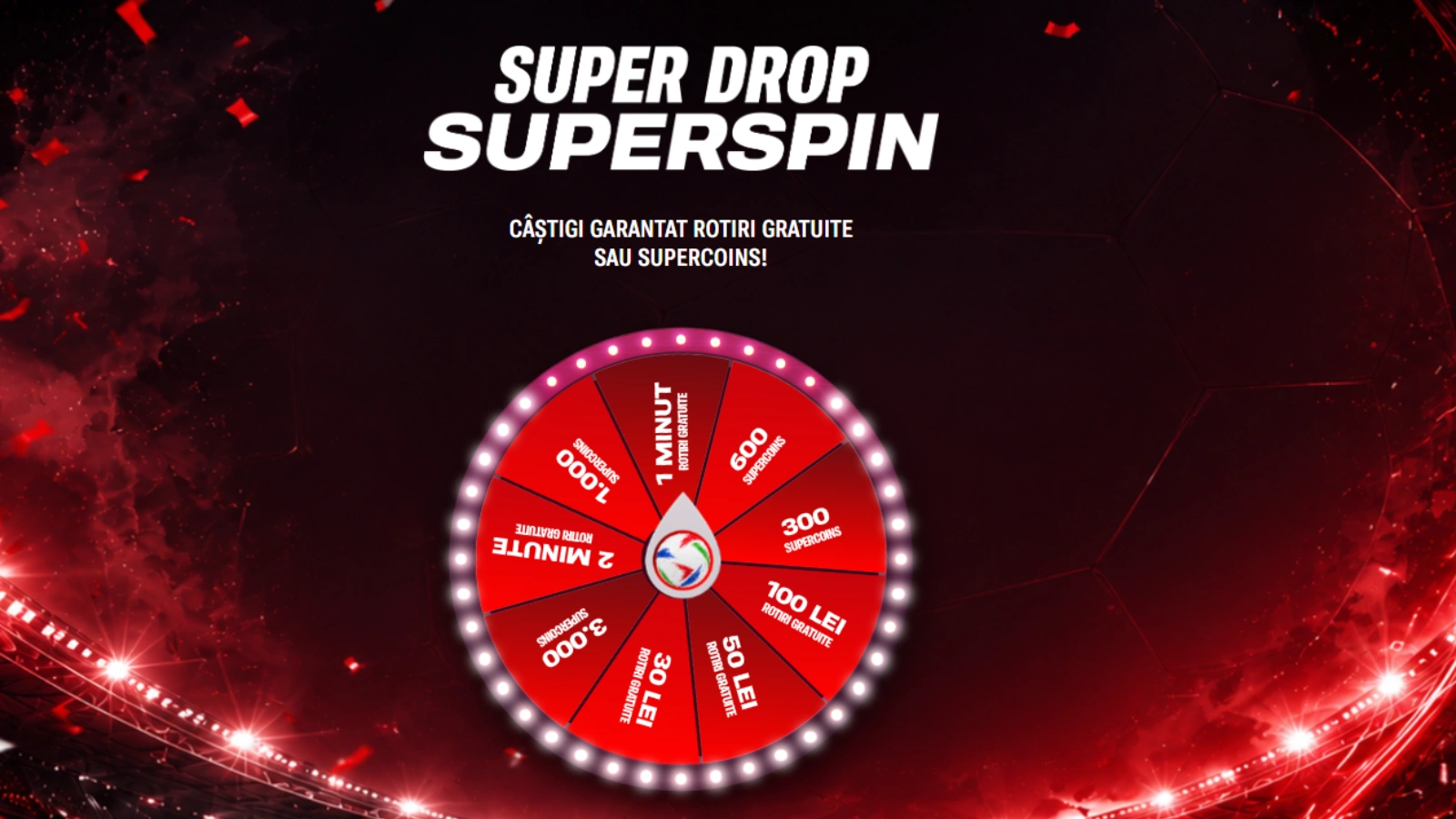 Super Drop Mondial – Câștig garantat la SuperSpin
