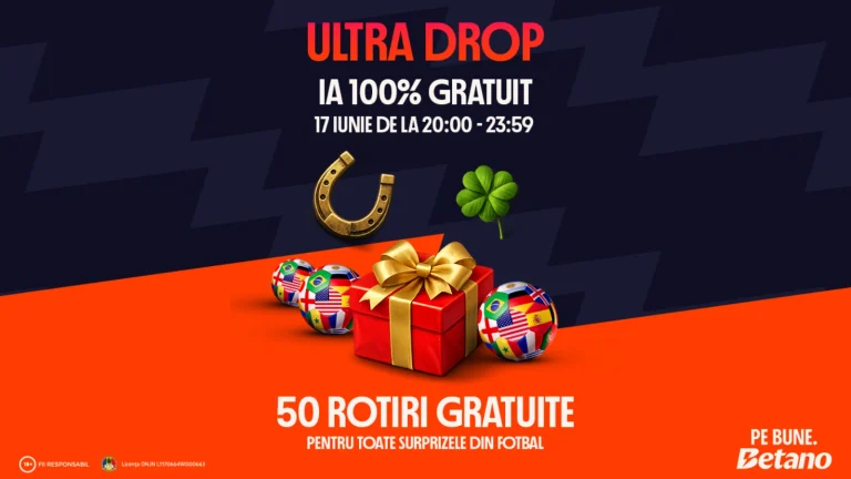 Ultra Drop la Betano 17 iunie 2026 50 Rotiri Gratuite fără depunere și fără rulaj pentru toată lumea