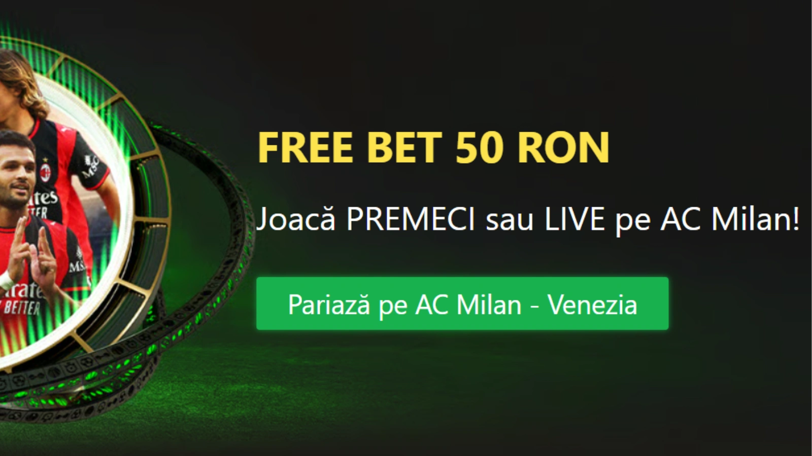 50 RON Pariu Fără Risc pe meciul AC Milan vs Venezia