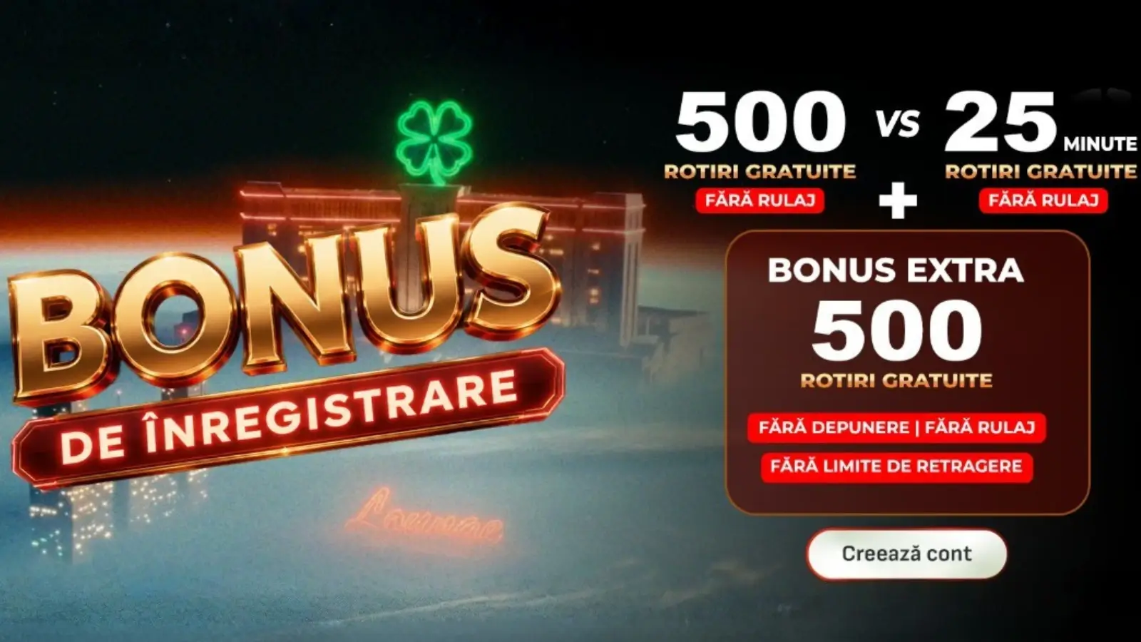 500 Rotiri Gratuite sau 25 Minute de Rotiri Gratuite Fără Rulaj
