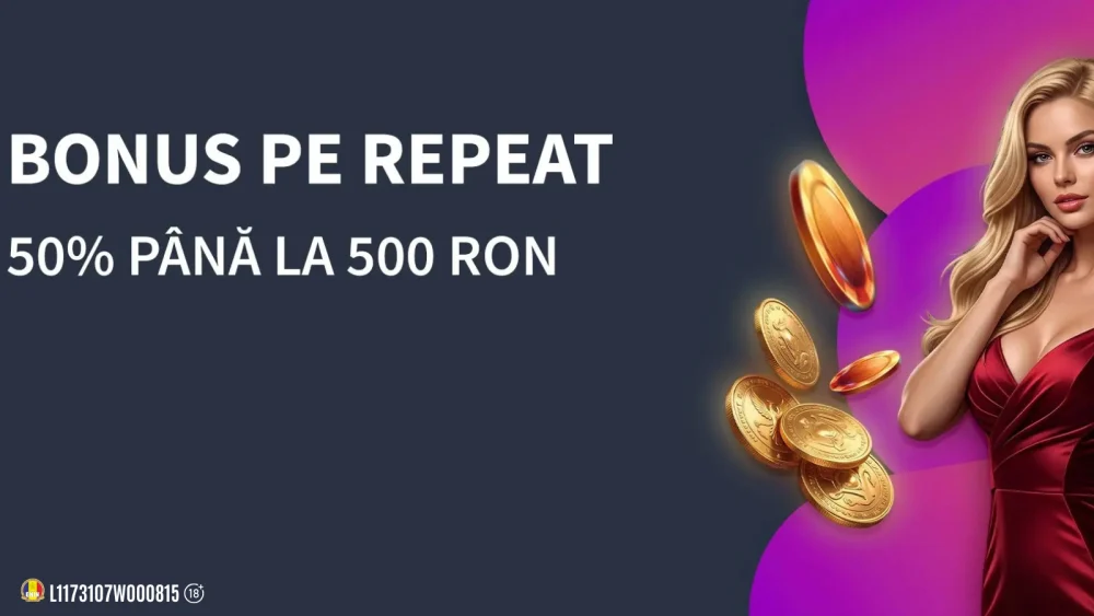 50% Bonus până la 500 RON în fiecare zi